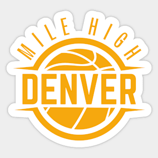 Mile High Denver Nuggets Basketball Team Sticker